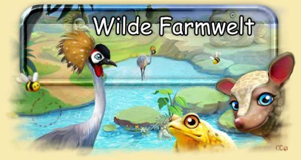 Farmerama - "Wilde Farmwelt VII" Farmerama - "Wilde Farmwelt VII"